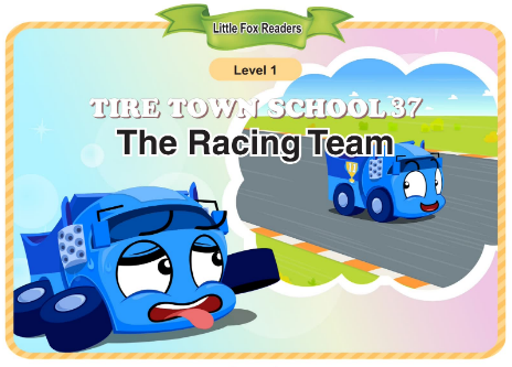 Tire Town School 37 The Racing Team音頻+視頻+電子書百度云免費下載