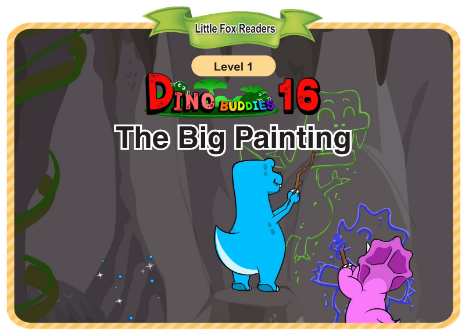 Dino Buddies 16 The Big Painting音頻+視頻+電子書百度云免費下載