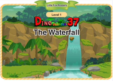 Dino Buddies 37 The Waterfall音頻+視頻+電子書百度云免費下載