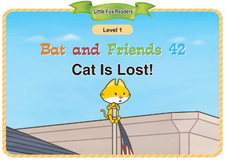 Bat and Friends 42 Cat Is Lost!音頻+視頻+電子書百度云免費下載