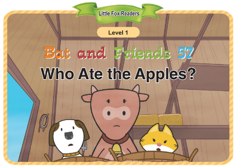 Bat and Friends 57 Who Ate the Apples音頻+視頻+電子書百度云免費(fèi)下載