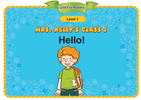 Mrs. Kelly's Class 1 Hello!音頻+視頻+電子書百度云免費下載