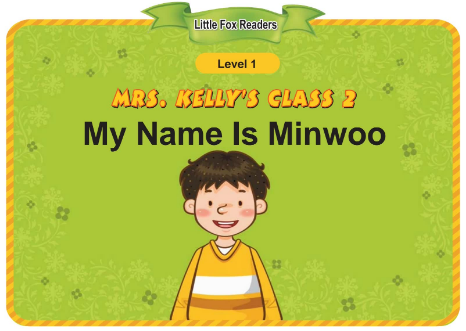 Mrs. Kelly's Class 2 My Name Is Minwoo音頻+視頻+電子書百度云免費下載