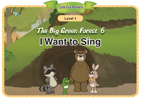 The Big Green Forest 6 I Want to Sing音頻+視頻+電子書百度云免費(fèi)下載