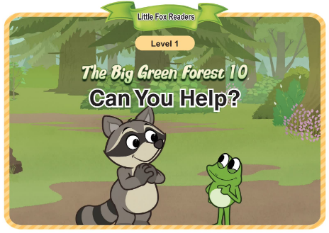 The Big Green Forest10 Can You Help音頻+視頻+電子書百度云免費下載