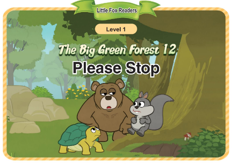 The Big Green Forest 12 Please Stop音頻+視頻+電子書百度云免費下載
