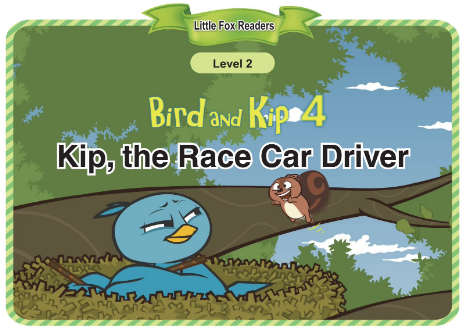Bird and Kip 4 Kip, the Race Car Driver音頻+視頻+電子書百度云免費下載