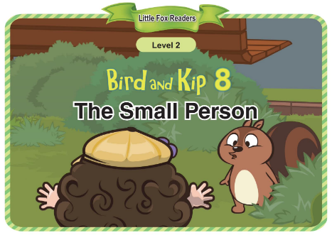 Bird and Kip 8 The Small Person音頻+視頻+電子書百度云免費下載