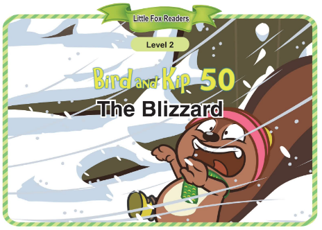 Bird and Kip 50 The Blizzard音頻+視頻+電子書百度云免費下載