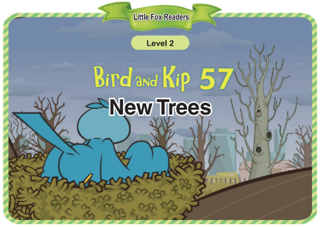 Bird and Kip 57 New Trees音頻+視頻+電子書百度云免費下載