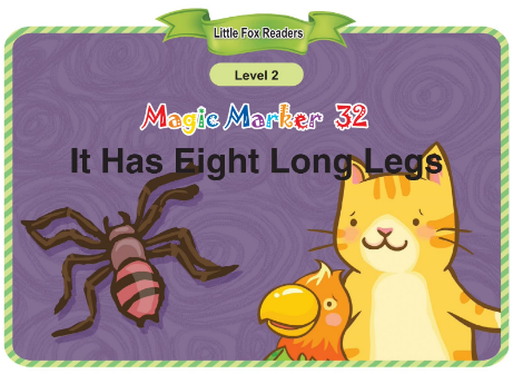 Magic Marker 32 It Has Eight Long Legs音頻+視頻+電子書百度云免費下載