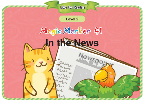 Magic Marker 41 In the News音頻+視頻+電子書百度云免費下載