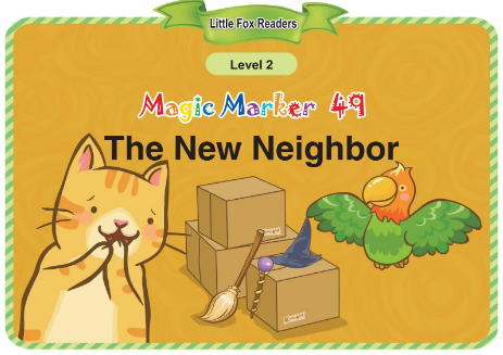 Magic Marker 49 The New Neighbor音頻+視頻+電子書百度云免費下載