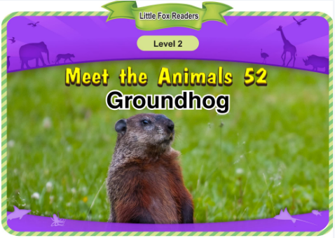 Meet the Animals 52 Groundhog音頻+視頻+電子書百度云免費(fèi)下載