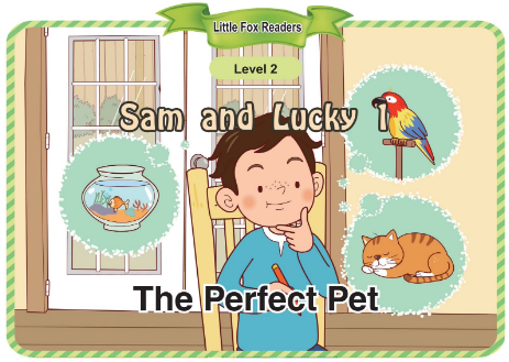 Sam and Lucky 1 The Perfect Pet音頻+視頻+電子書百度云免費下載