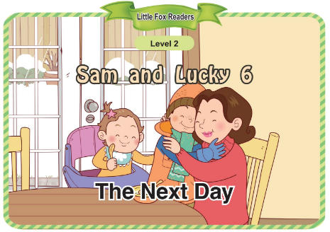 Sam and Lucky 6 The Next Day音頻+視頻+電子書百度云免費下載