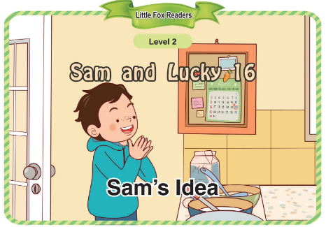 Sam and Lucky 16 Sam's Idea音頻+視頻+電子書百度云免費(fèi)下載
