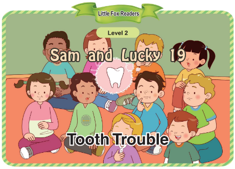 Sam and Lucky 19 Tooth Trouble音頻+視頻+電子書百度云免費(fèi)下載