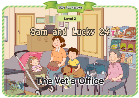 Sam and Lucky 24 The Vet's Office音頻+視頻+電子書百度云免費(fèi)下載