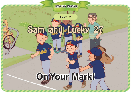 Sam and Lucky 27 On Your Mark!音頻+視頻+電子書百度云免費(fèi)下載