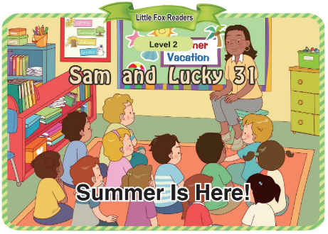 Sam and Lucky 31 Summer Is Here!音頻+視頻+電子書百度云免費(fèi)下載