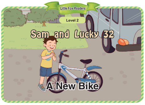 Sam and Lucky 32 A New Bike音頻+視頻+電子書百度云免費(fèi)下載
