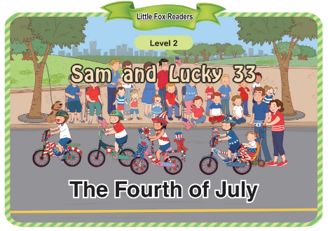 Sam and Lucky 33 The Fourth of July音頻+視頻+電子書百度云免費(fèi)下載