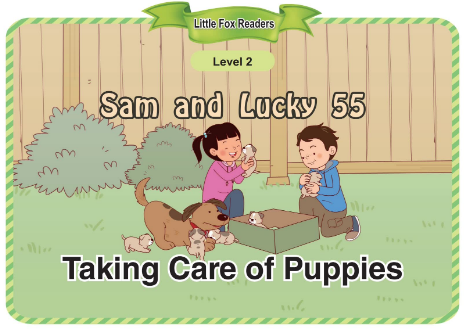 Sam and Lucky 55 Taking Care of Puppies音頻+視頻+電子書百度云免費下載