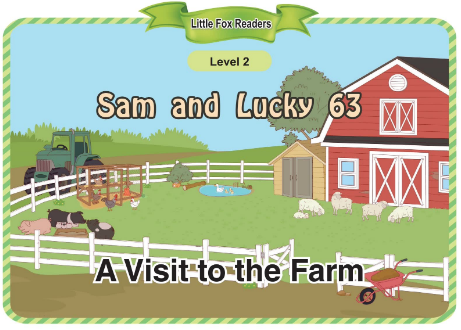 Sam and Lucky 63 A Visit to the Farm音頻+視頻+電子書(shū)百度云免費(fèi)下載