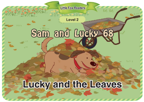 Sam and Lucky 68 Lucky and the Leaves音頻+視頻+電子書(shū)百度云免費(fèi)下載