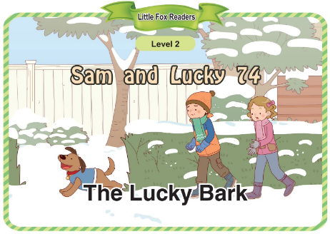 Sam and Lucky 74 The Lucky Bark音頻+視頻+電子書(shū)百度云免費(fèi)下載