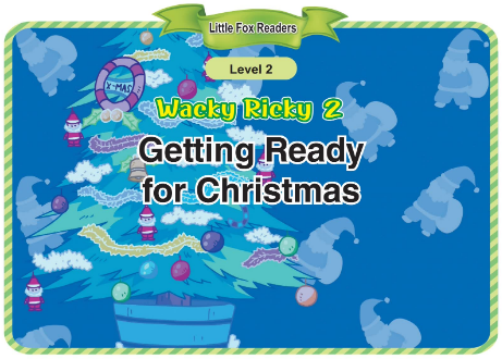 Wacky Ricky 2 Getting Ready for Christmas音頻+視頻+電子書百度云免費下載