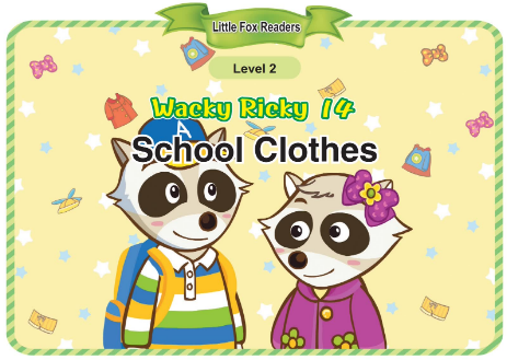 Wacky Ricky 14 School Clothes音頻+視頻+電子書百度云免費下載