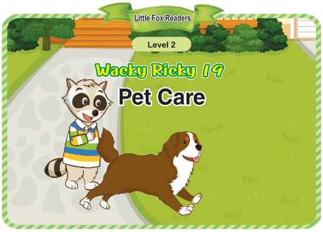 Wacky Ricky 19 Pet Care音頻+視頻+電子書百度云免費下載