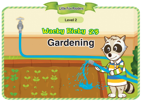 Wacky Ricky 23 Gardening音頻+視頻+電子書百度云免費下載