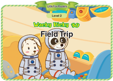 Wacky Ricky 30 Field Trip音頻+視頻+電子書百度云免費下載