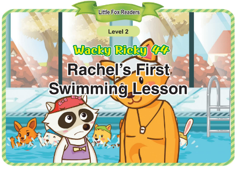 Wacky Ricky 44 Rachel's First Swimming Lesson音頻+視頻+電子書百度云免費下載