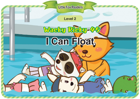 Wacky Ricky 45 I Can Float音頻+視頻+電子書百度云免費下載