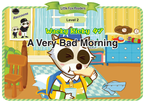 Wacky Ricky 47 A Very Bad Morning音頻+視頻+電子書百度云免費下載