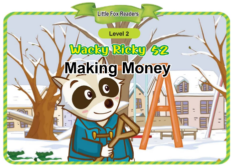 Wacky Ricky 52 Making Money音頻+視頻+電子書百度云免費下載