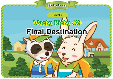 Wacky Ricky 86 Final Destination音頻+視頻+電子書百度云免費下載