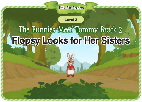 Flopsy Looks for Her Sisters音頻+視頻+電子書百度云免費下載