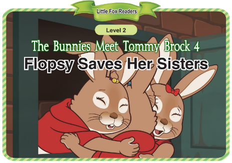 Flopsy Saves Her Sisters音頻+視頻+電子書百度云免費下載