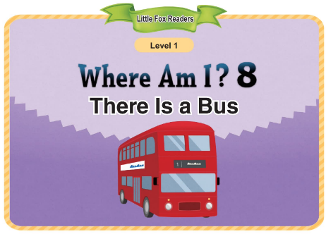 Where Am I 8 There Is a Bus音頻+視頻+電子書百度云免費(fèi)下載