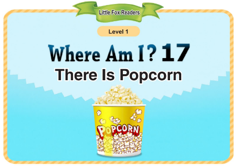 Where Am I 17 There Is Popcorn音頻+視頻+電子書百度云免費下載