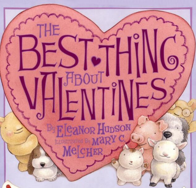 Best Things About Valentines繪本故事電子版資源下載