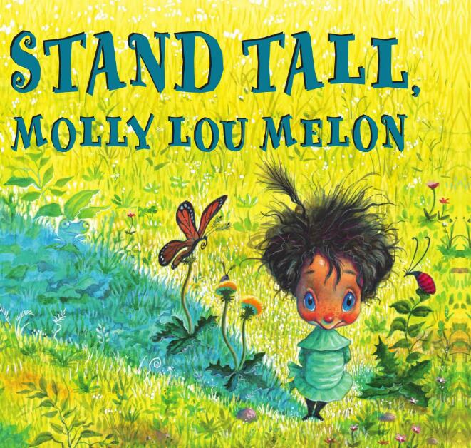 Stand Tall,Molly Lou Melon英語(yǔ)繪本pdf電子版資源下載