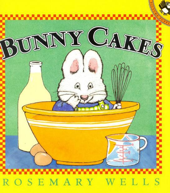 Bunny Cakes繪本中文翻譯及pdf電子版百度網盤下載