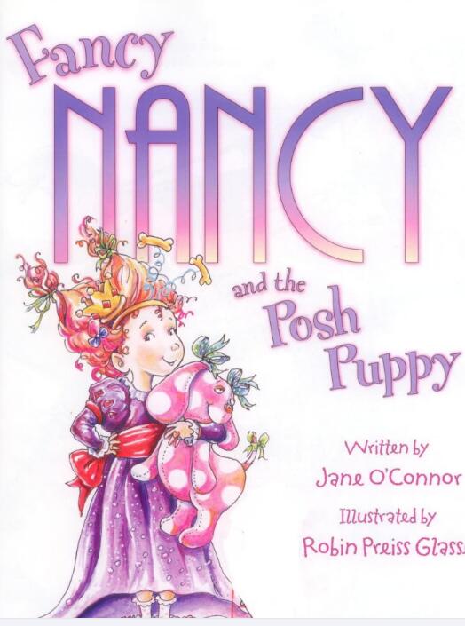 Fancy Nancy and the Posh Puppy英文繪本pdf電子版資源下載